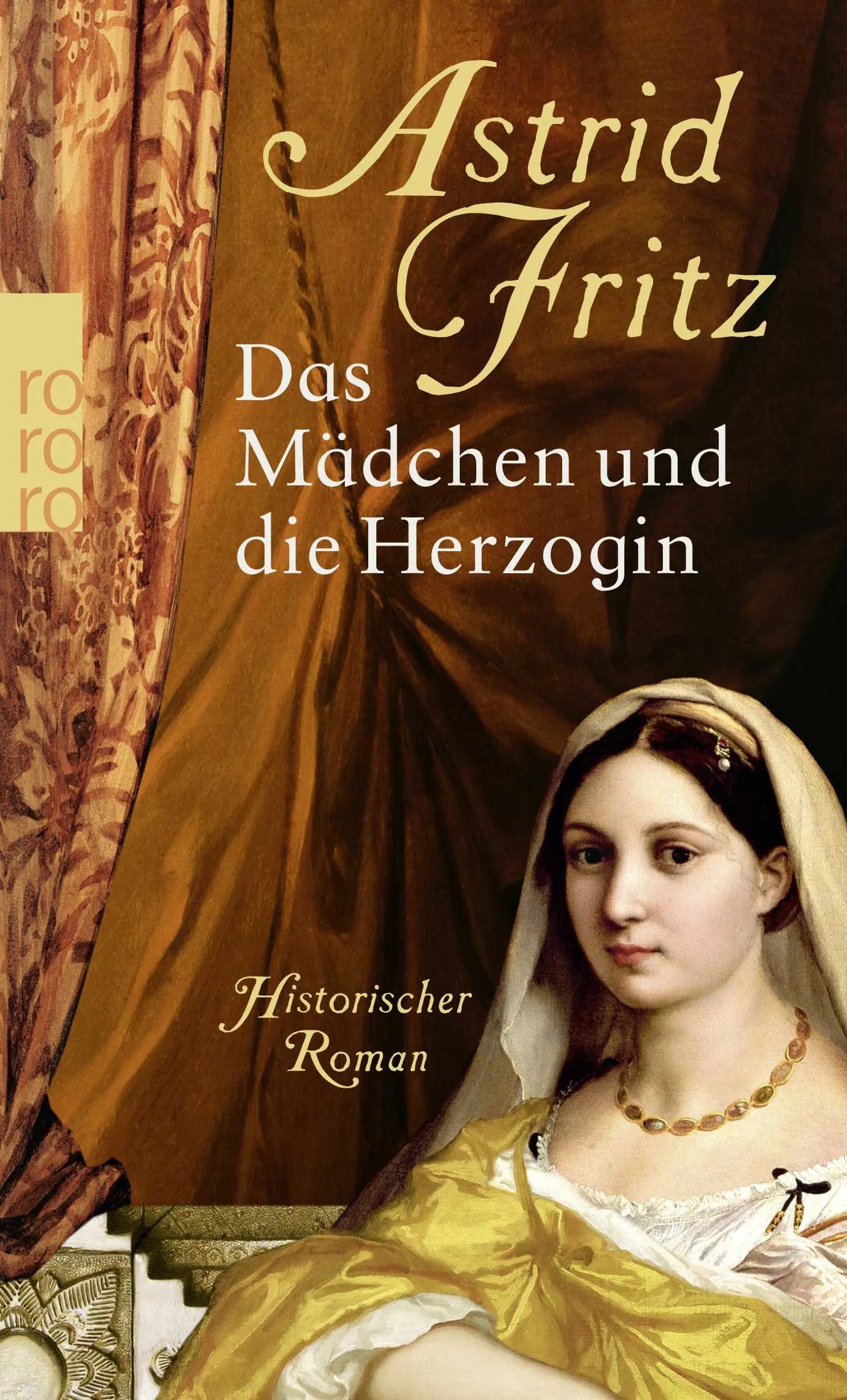 Buchcover von 'Das Mädchen und die Herzogin' - Taschenbuch von Astrid Fritz