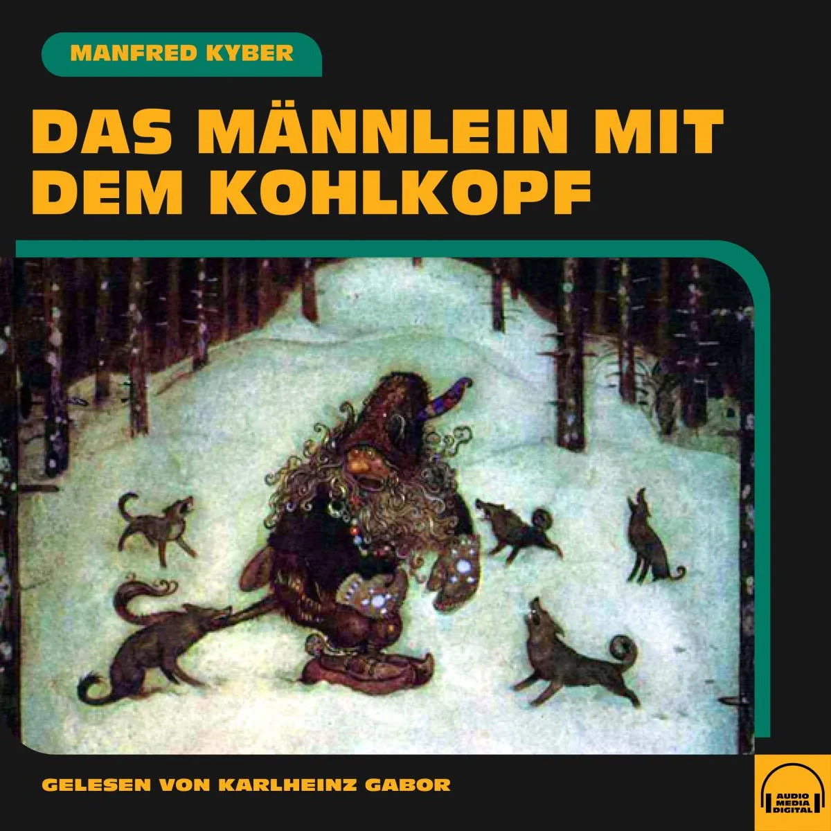 Cover: Das Männlein mit dem Kohlkopf (Hörbuch Download) von Manfred Kyber