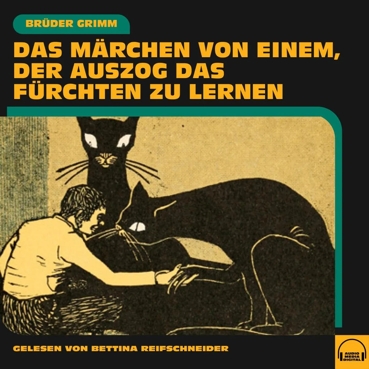 Cover: Das Märchen von einem, der auszog, das Fürchten zu lernen (Hörbuch Download) von Brüder Grimm