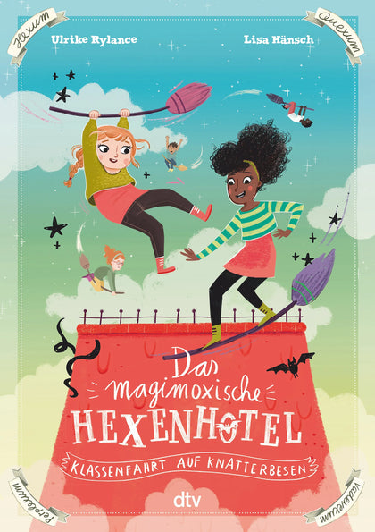 Buchcover von 'Das magimoxische Hexenhotel – Klassenfahrt auf Knatterbesen' - Gebundene Ausgabe von Ulrike Rylance