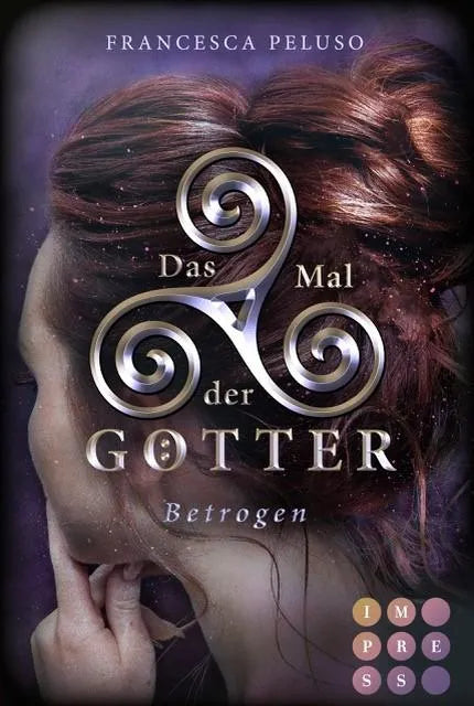 Buchcover von 'Das Mal der Götter 3: Betrogen' - Taschenbuch von Francesca Peluso