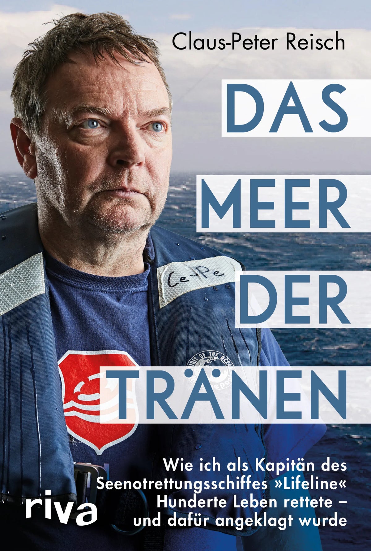 Buchcover von 'Das Meer der Tränen' - Gebundene Ausgabe von Claus-Peter Reisch