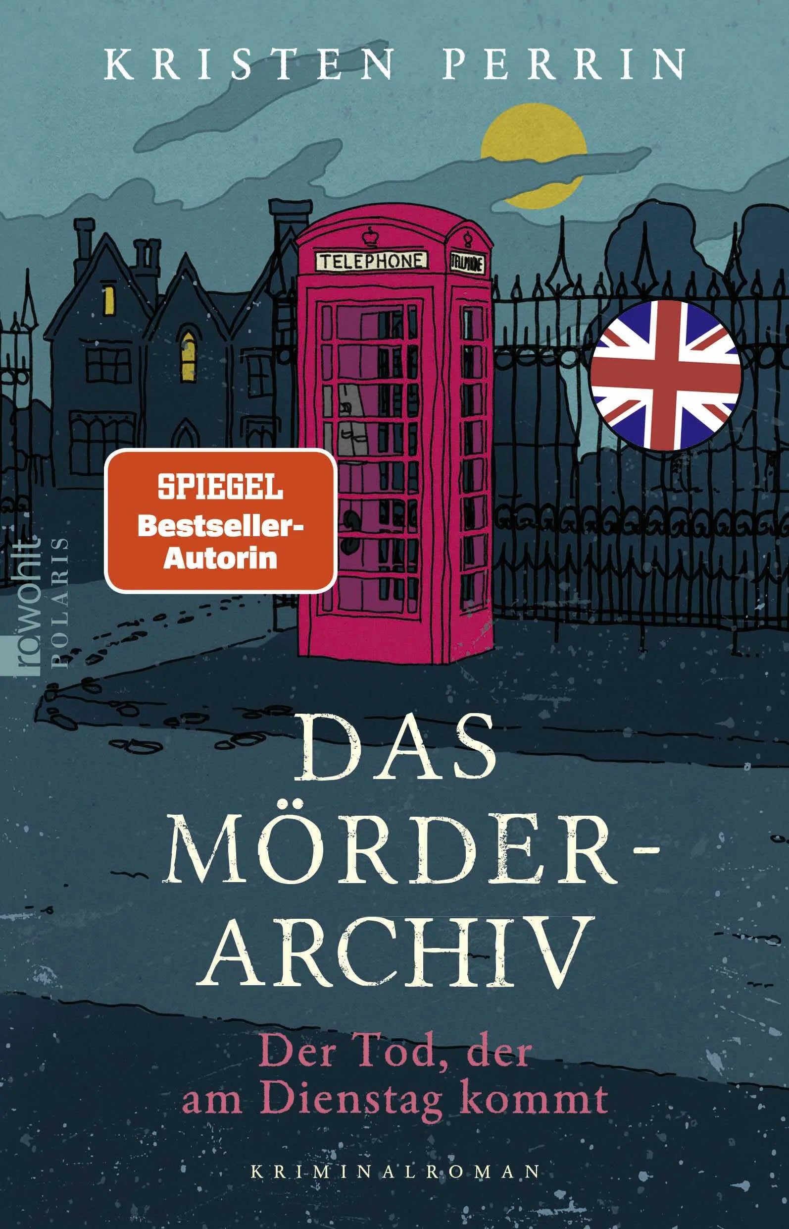 Buchcover von 'Das Mörderarchiv: Der Tod, der am Dienstag kommt' - Paperback von Kristen Perrin