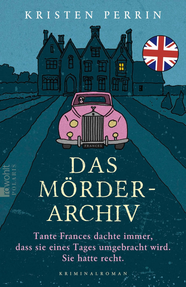 Cover: Das Mörderarchiv (Paperback) von Kristen Perrin