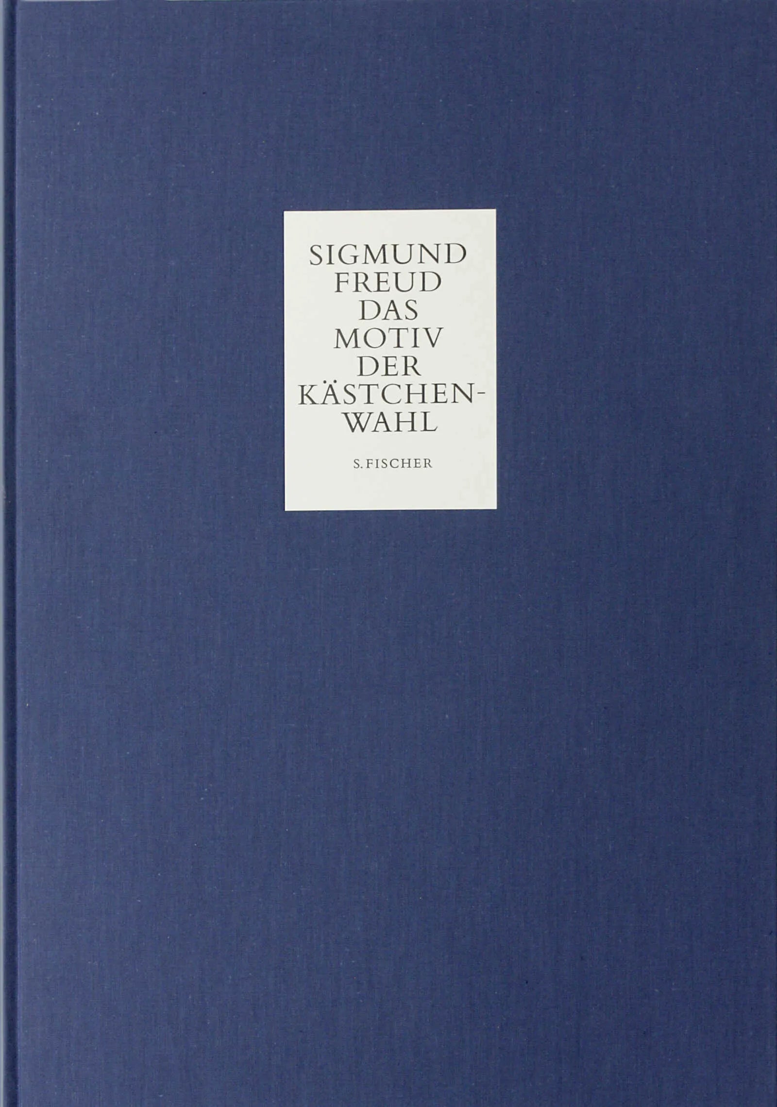 Buchcover von 'Das Motiv der Kästchenwahl' - Gebundene Ausgabe von Sigmund Freud