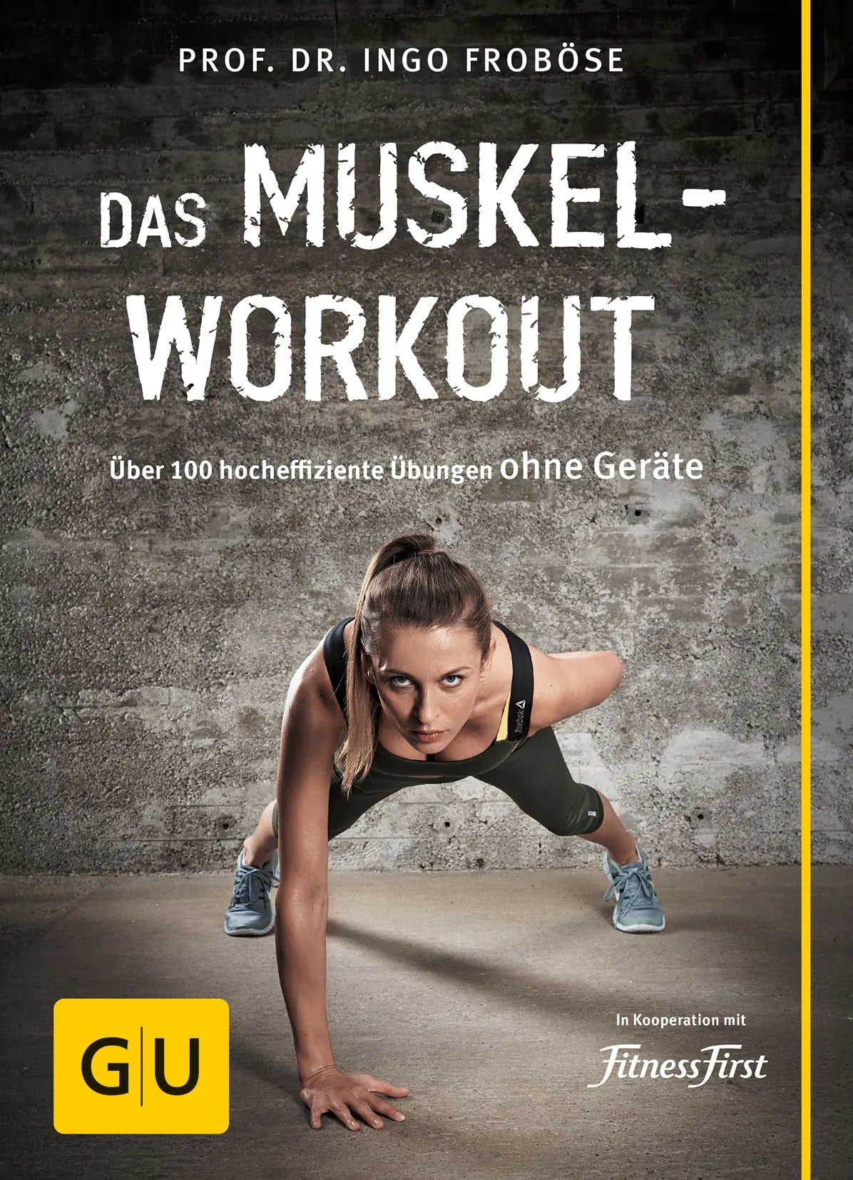 Cover: Das Muskel-Workout (Paperback) von Ingo Froböse