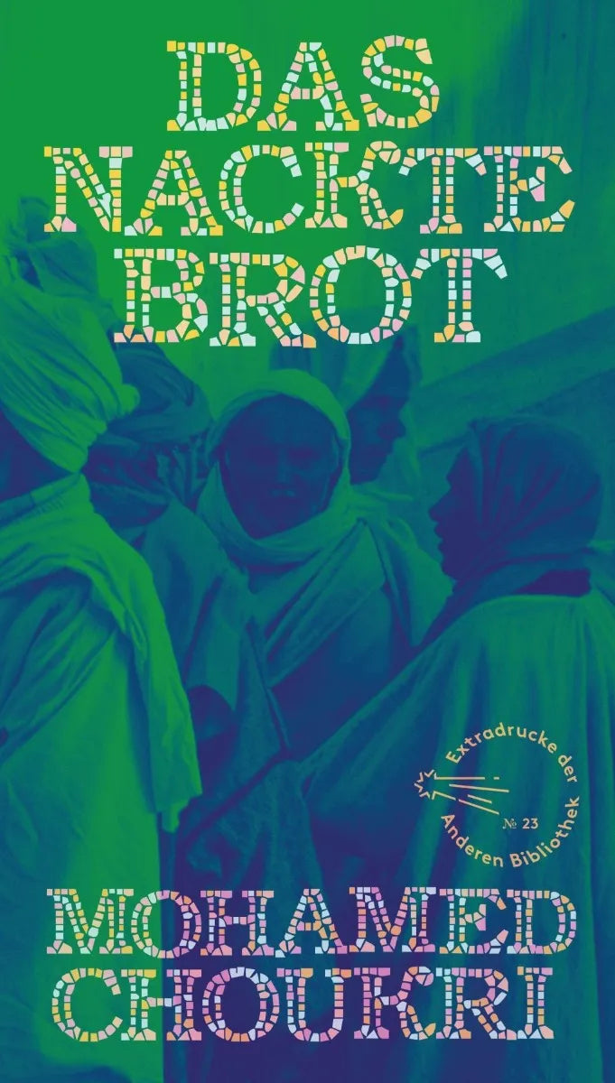Cover: Das nackte Brot (E-Book) von Mohamed Choukri