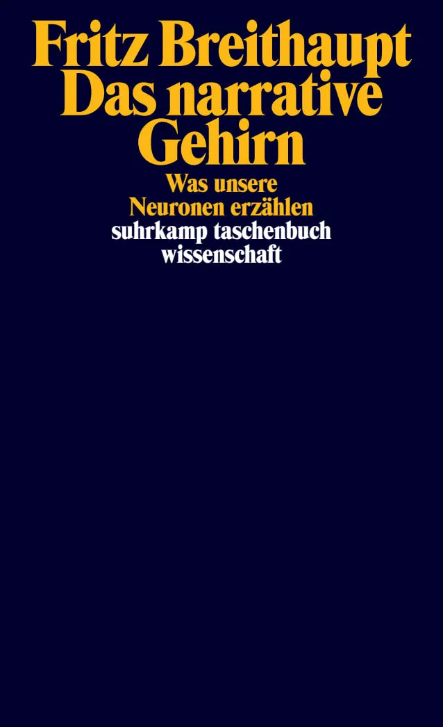 Buchcover von 'Das narrative Gehirn' - Taschenbuch von Fritz Breithaupt