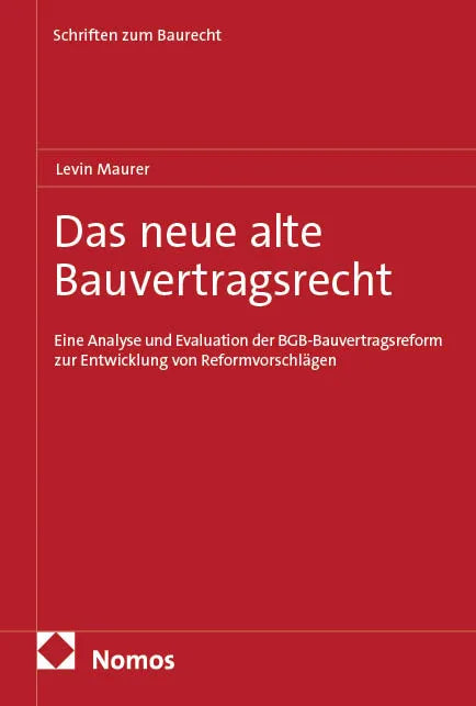 Cover: Das neue alte Bauvertragsrecht (E-Book) von Levin Maurer