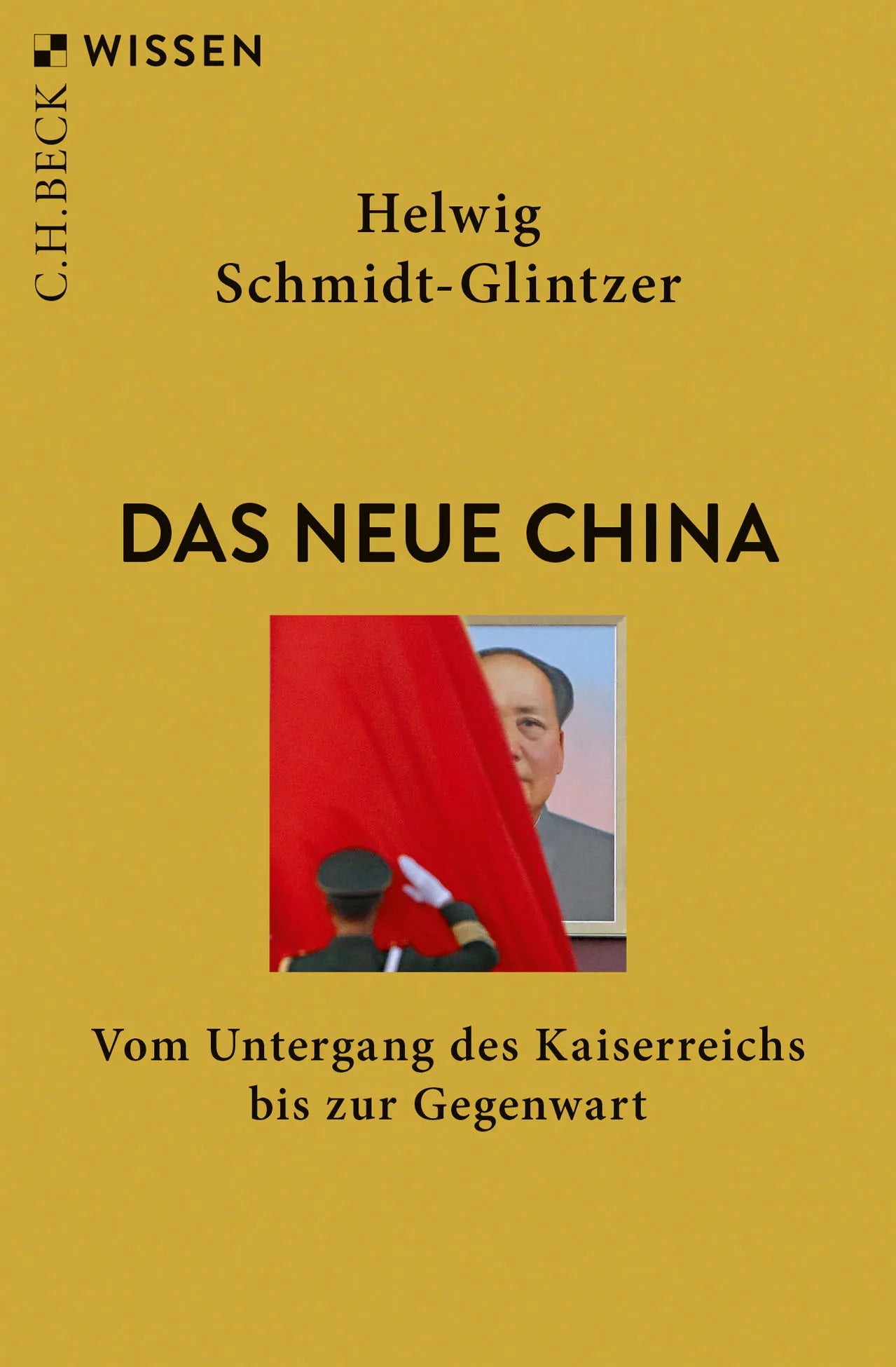 Buchcover von 'Das neue China' - Taschenbuch von Helwig Schmidt-Glintzer