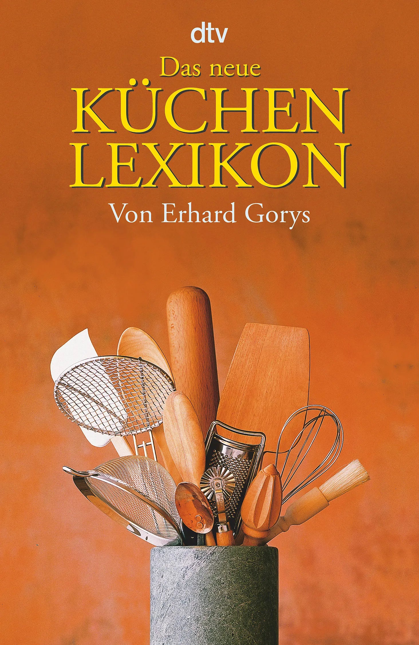 Buchcover von 'Das neue Küchenlexikon' - Taschenbuch von Erhard Gorys
