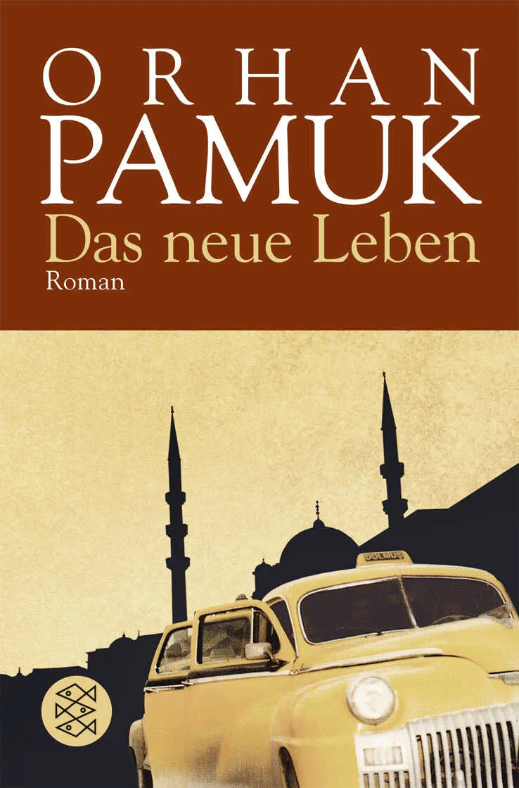 Buchcover von 'Das neue Leben' - Taschenbuch von Orhan Pamuk