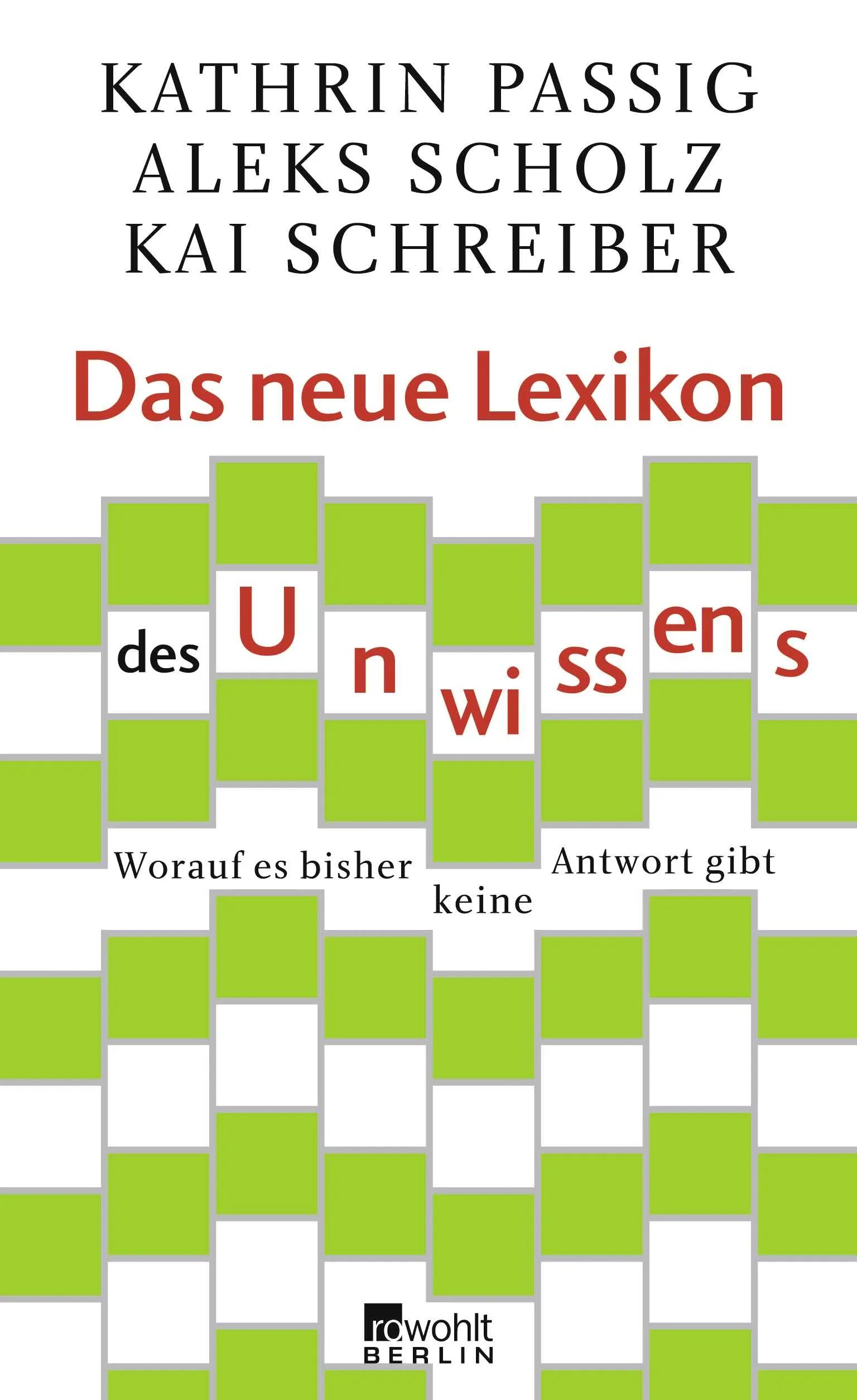 Buchcover von 'Das neue Lexikon des Unwissens' - Gebundene Ausgabe von Kathrin Passig