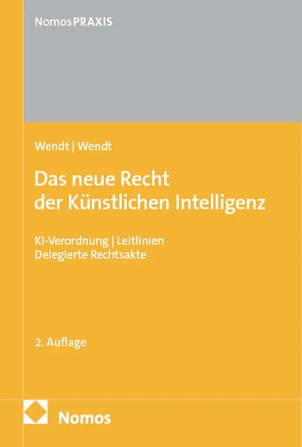 Cover: Das neue Recht der Künstlichen Intelligenz (E-Book) von Janine Wendt
