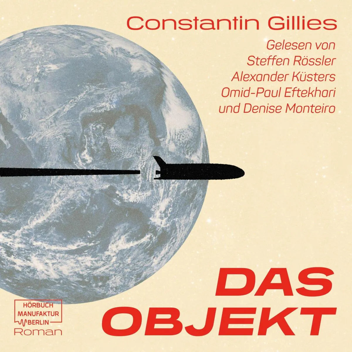 Cover: Das Objekt (Hörbuch Download) von Constantin Gillies