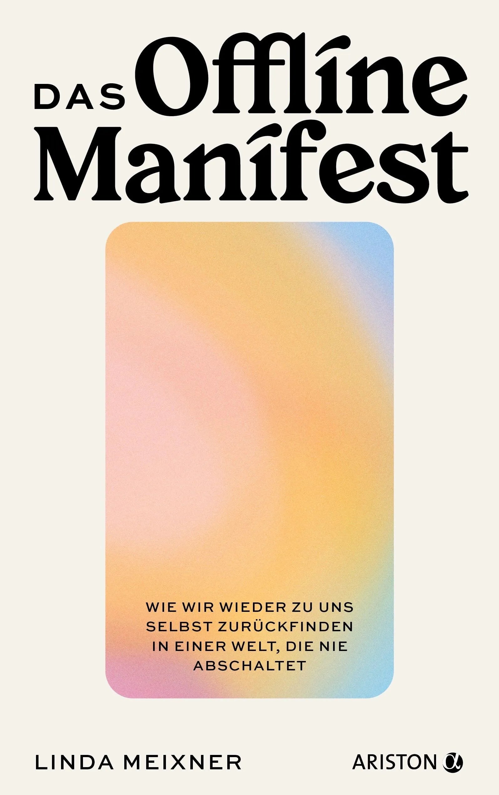 Cover: Das Offline-Manifest (Hardcover) von Linda Meixner