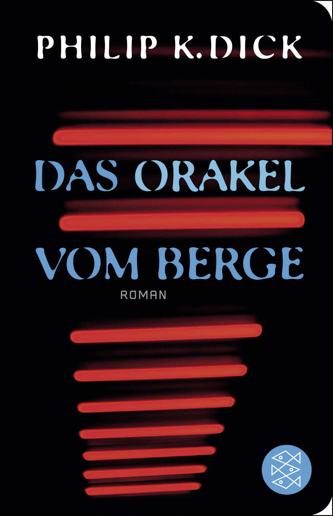 Buchcover von 'Das Orakel vom Berge' - Gebundene Ausgabe von Philip K. Dick