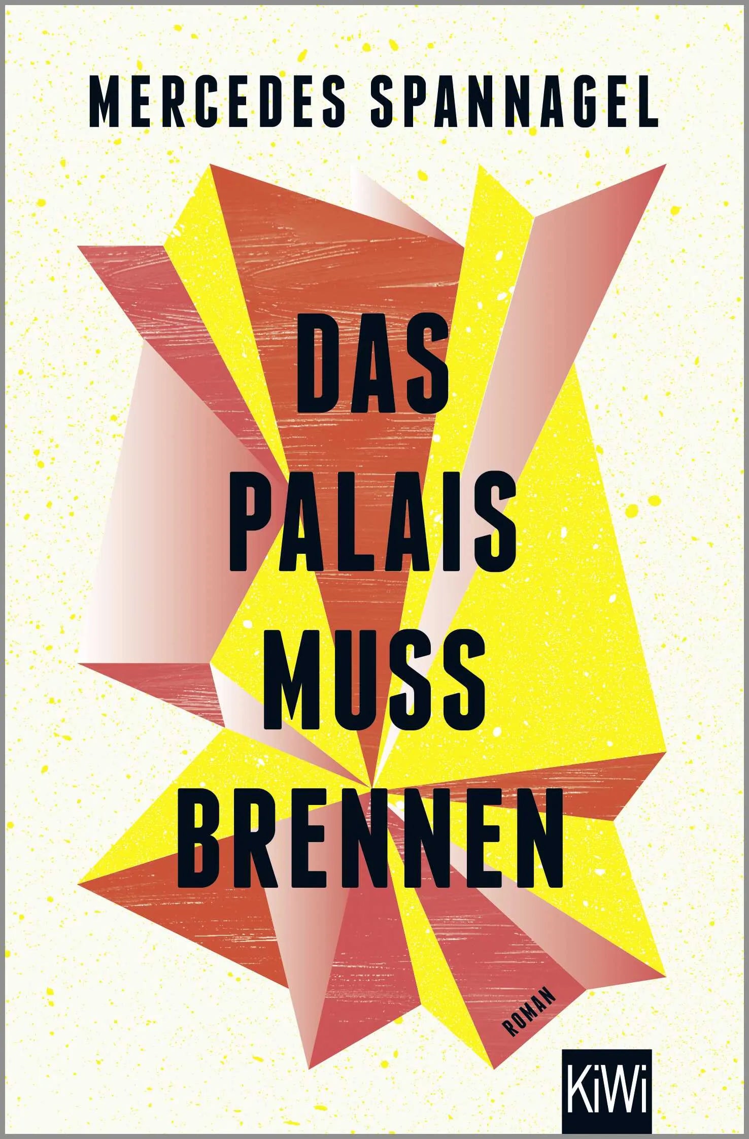 Buchcover von 'Das Palais muss brennen' - Taschenbuch von Mercedes Spannagel