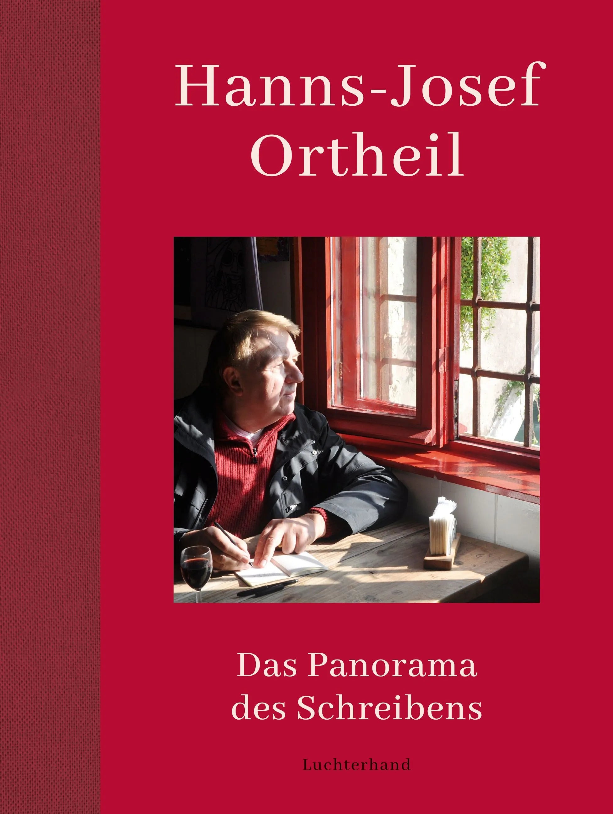 Cover: Das Panorama des Schreibens (Hardcover) von Hanns-Josef Ortheil