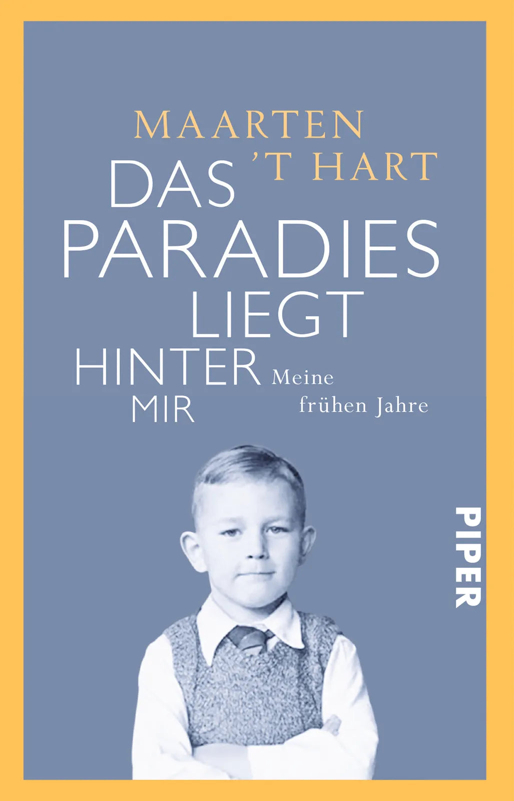 Buchcover von 'Das Paradies liegt hinter mir' - Taschenbuch von Maarten 't Hart