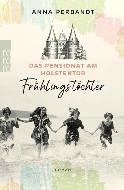 Cover: Das Pensionat am Holstentor: Frühlingstöchter (E-Book) von Anna Perbandt