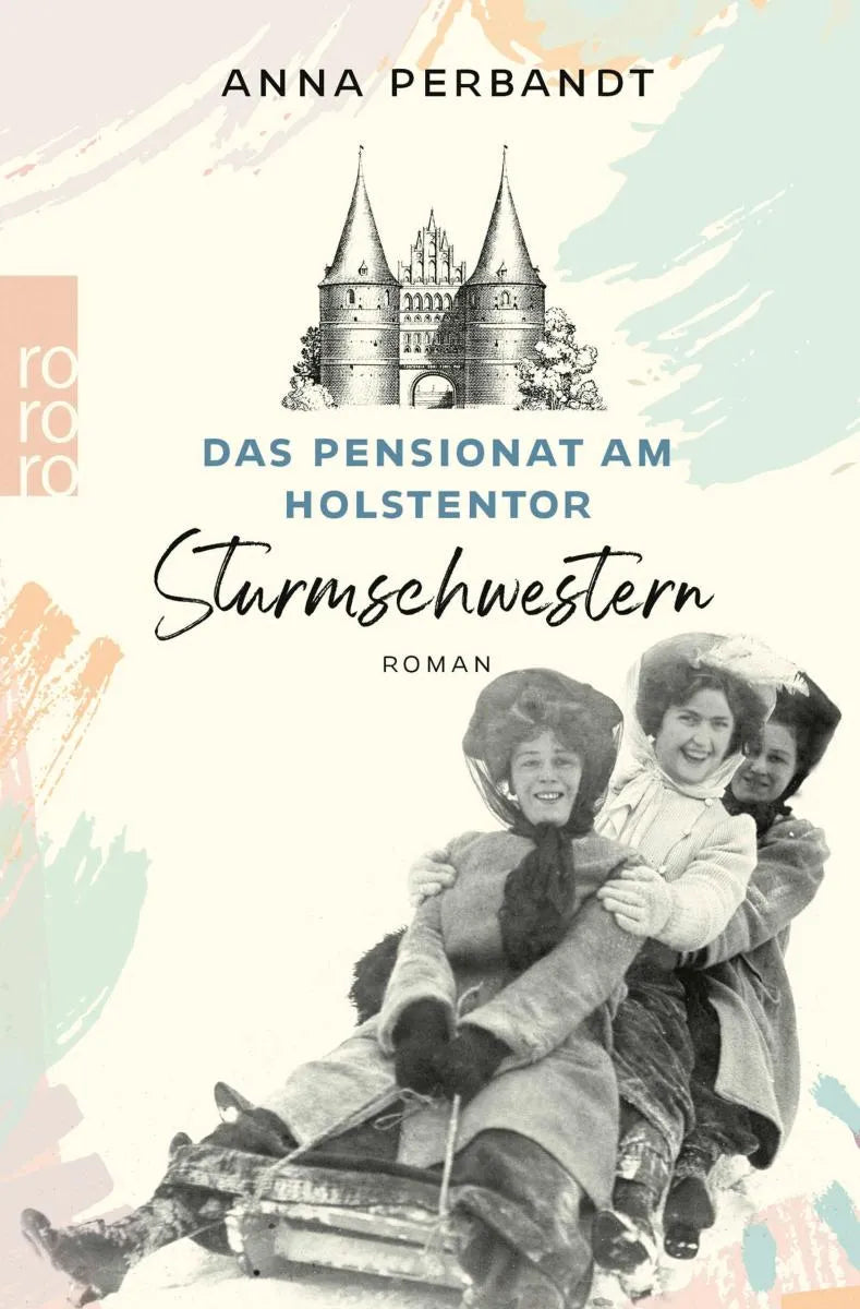 Cover: Das Pensionat am Holstentor: Sturmschwestern (E-Book) von Anna Perbandt