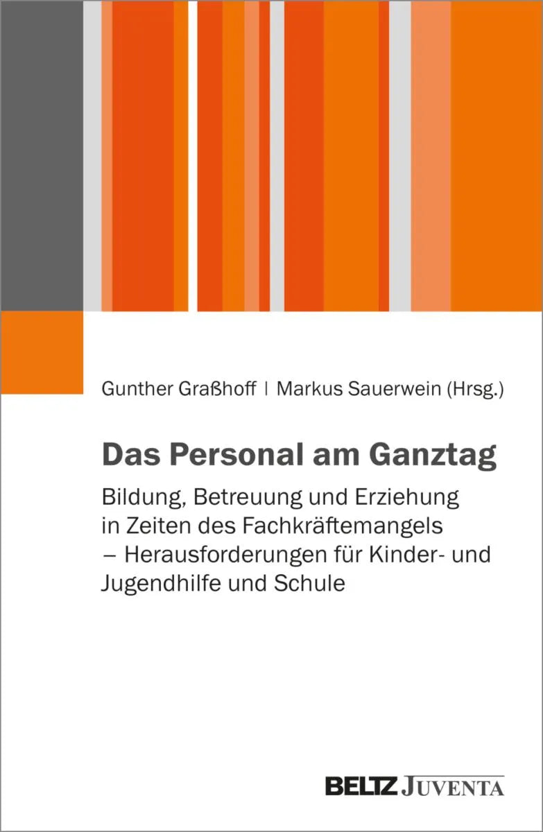 Cover: Das Personal am Ganztag (E-Book) von Gunther Graßhoff