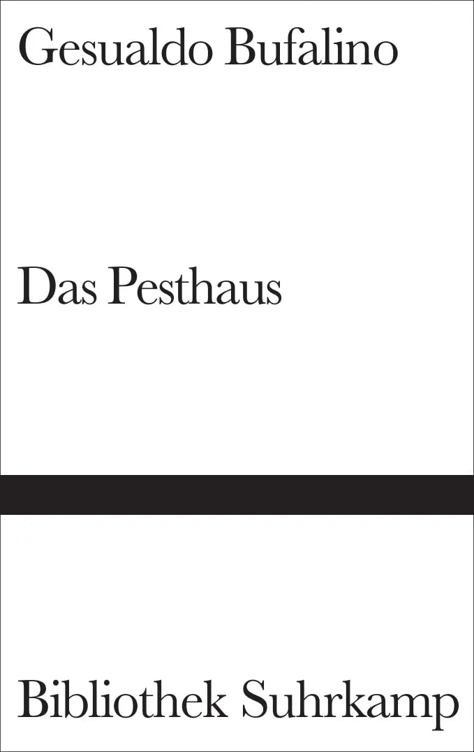 Buchcover von 'Das Pesthaus' - Gebundene Ausgabe von Gesualdo Bufalino