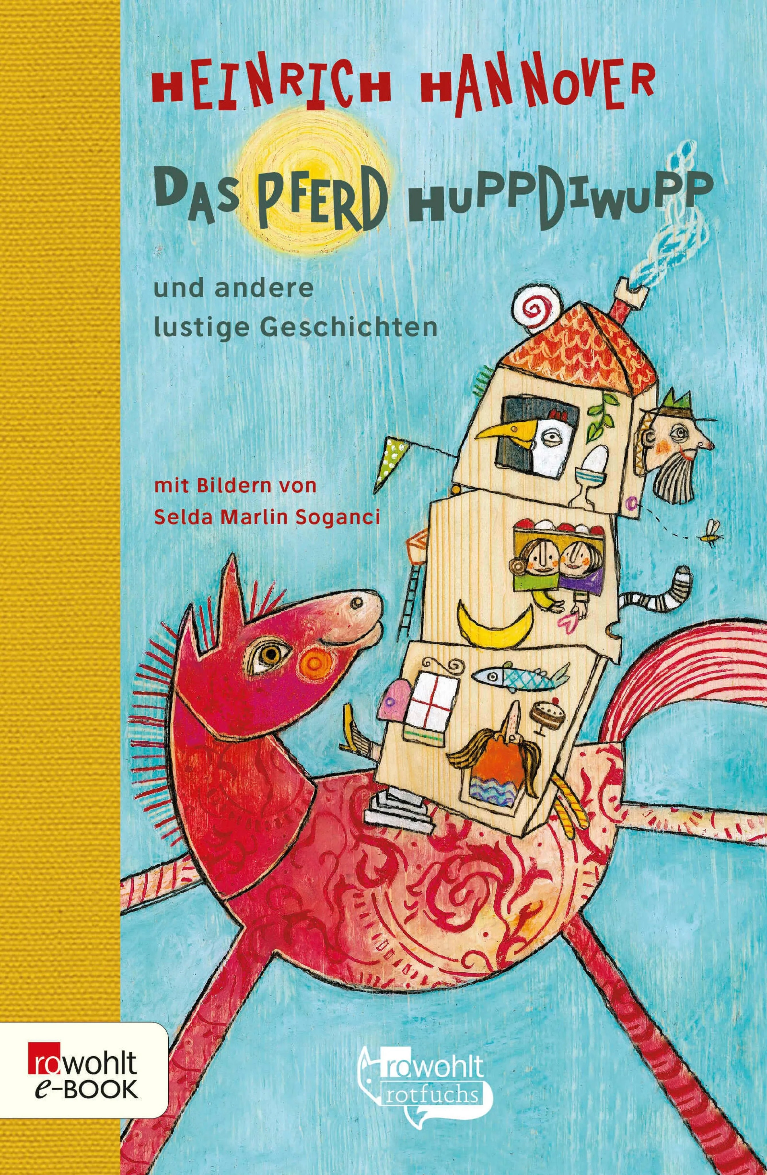 Cover: Das Pferd Huppdiwupp und andere lustige Geschichten (E-Book) von Heinrich Hannover