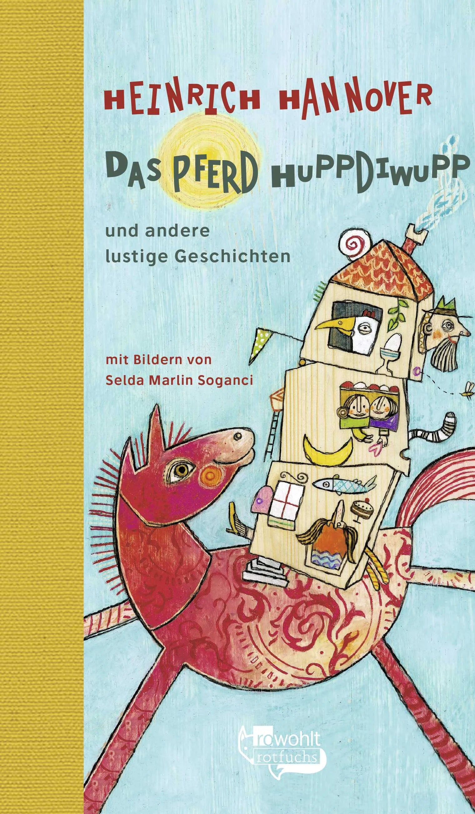 Buchcover von 'Das Pferd Huppdiwupp und andere lustige Geschichten' - Gebundene Ausgabe von Heinrich Hannover