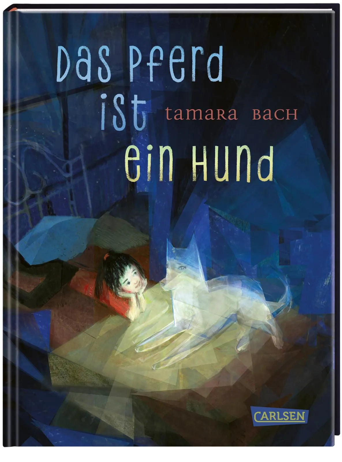 Buchcover von 'Das Pferd ist ein Hund' - Gebundene Ausgabe von Tamara Bach
