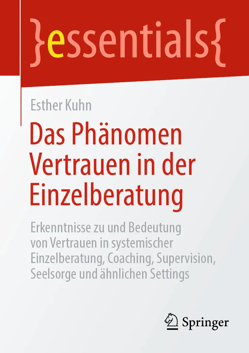 Cover: Das Phänomen Vertrauen in der Einzelberatung (E-Book) von Esther Kuhn