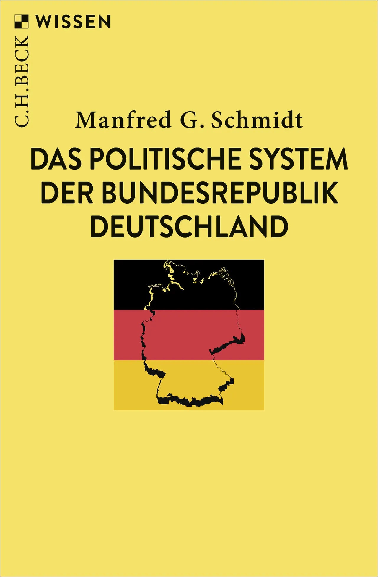 Cover: Das politische System der Bundesrepublik Deutschland (Taschenbuch) von Manfred G. Schmidt