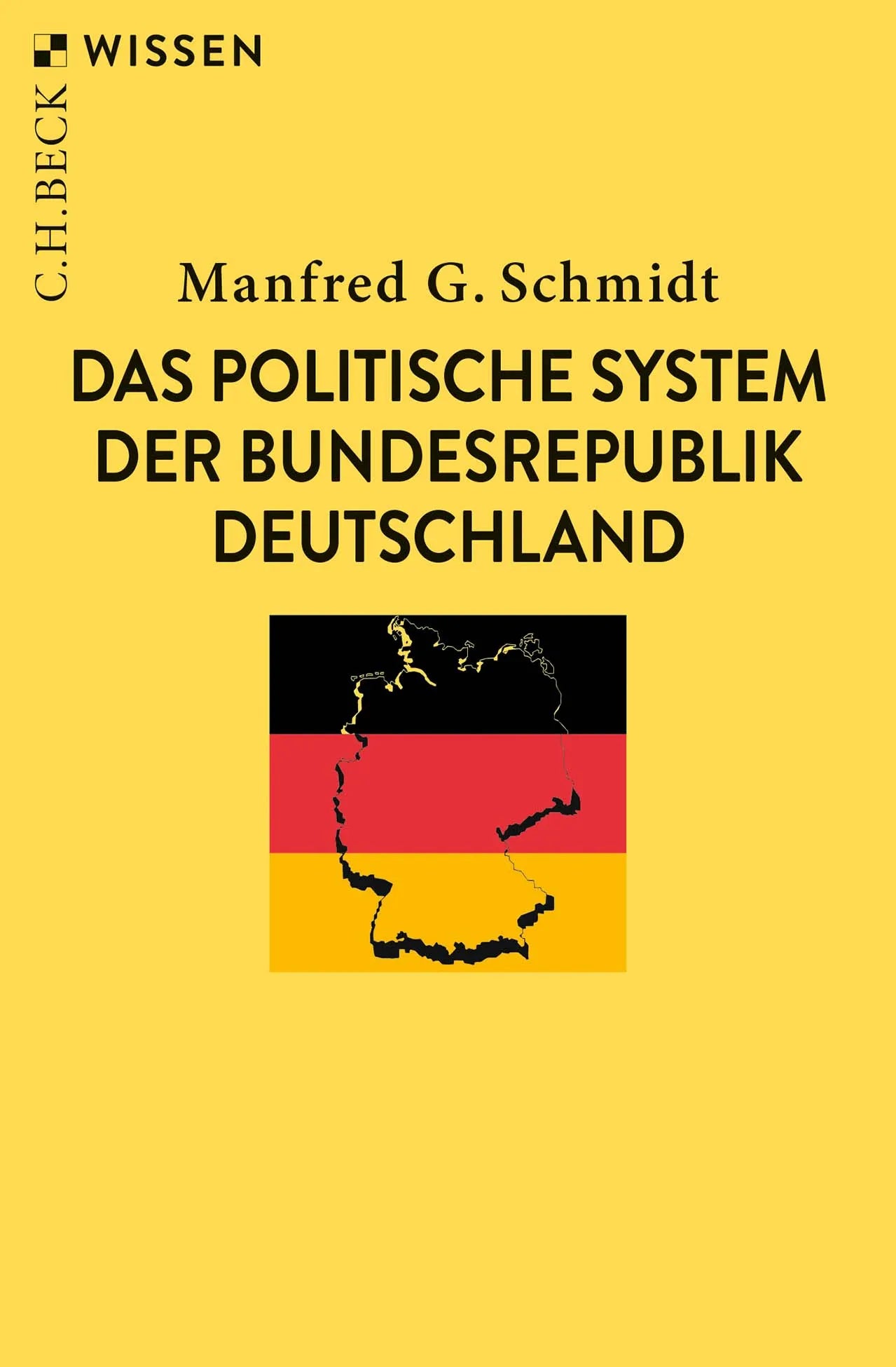 Buchcover von 'Das politische System der Bundesrepublik Deutschland' - Taschenbuch von Manfred G. Schmidt