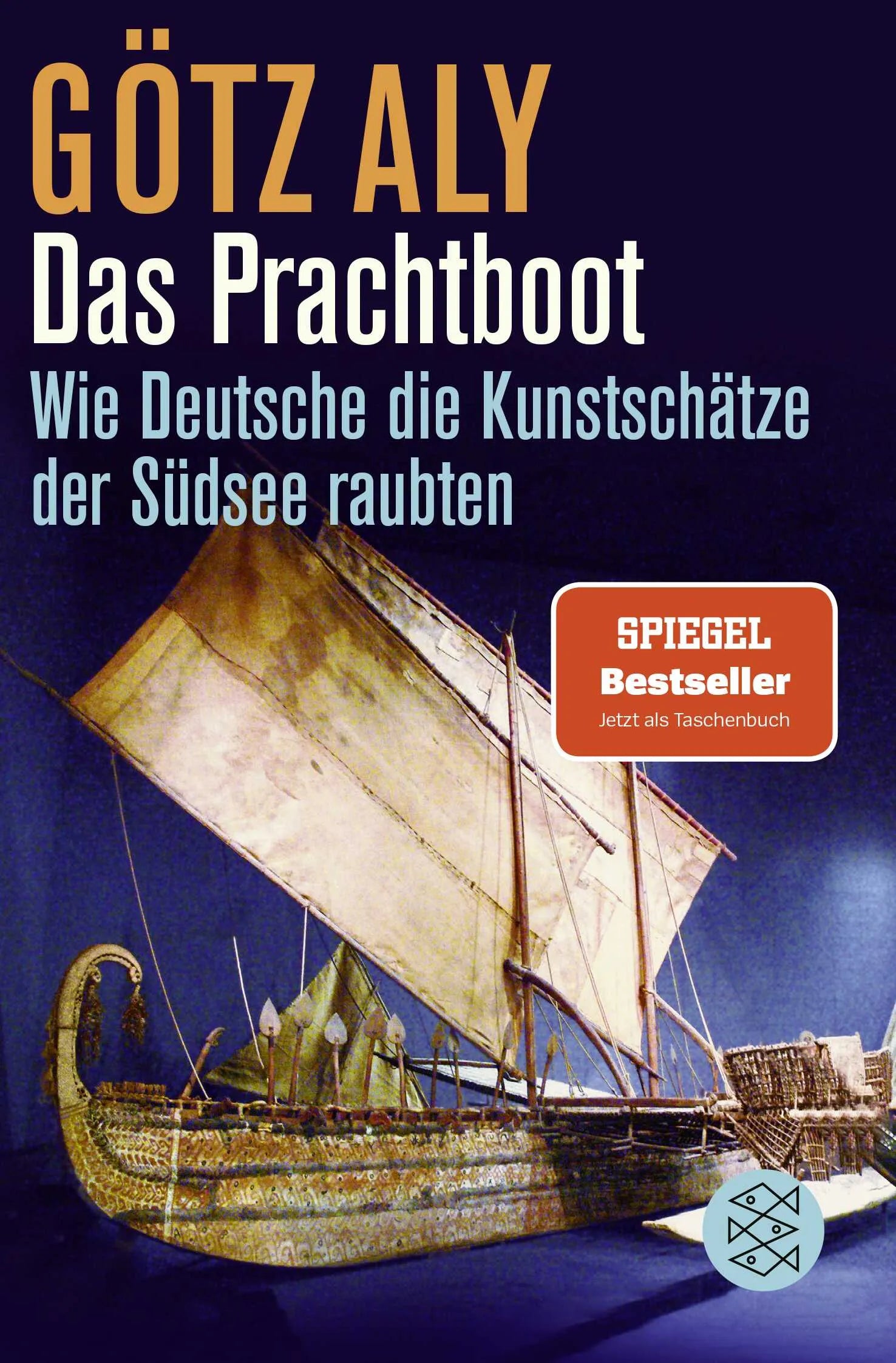 Buchcover von 'Das Prachtboot' - Taschenbuch von Götz Aly