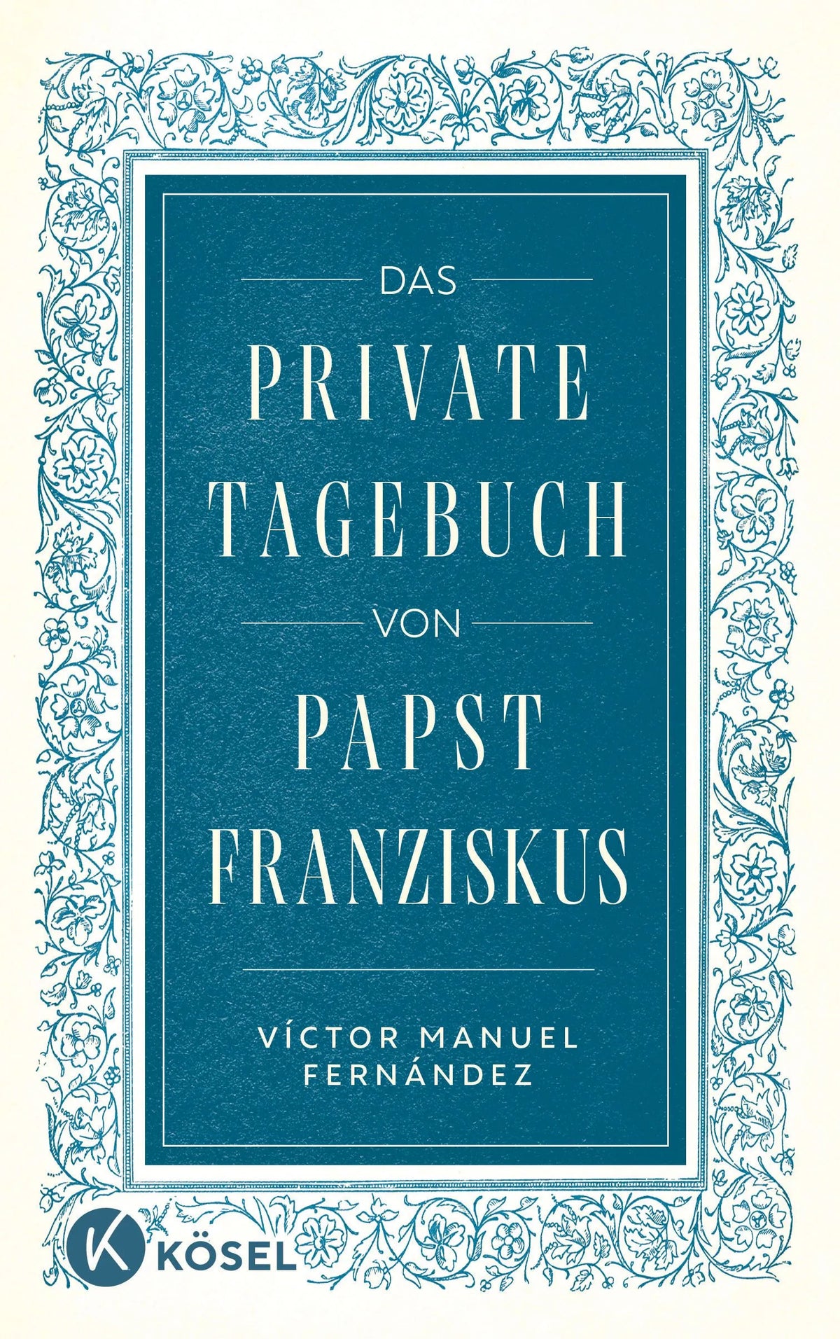 Cover: Das private Tagebuch von Papst Franziskus (Hardcover)
