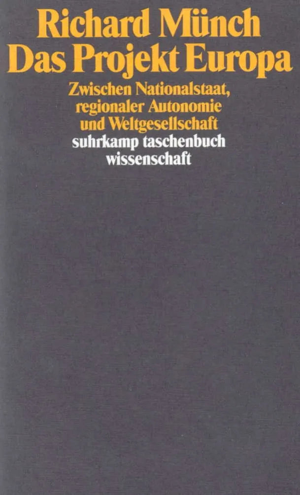 Buchcover von 'Das Projekt Europa' - Taschenbuch von Richard Münch