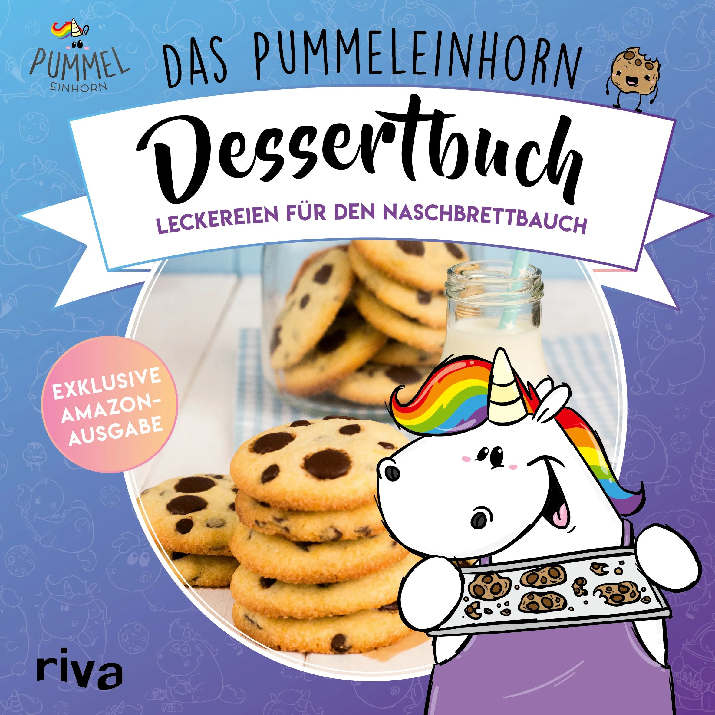 Buchcover von 'Das Pummeleinhorn-Dessertbuch. Exklusive Amazon-Ausgabe. Softcover' - Taschenbuch von Pummeleinhorn