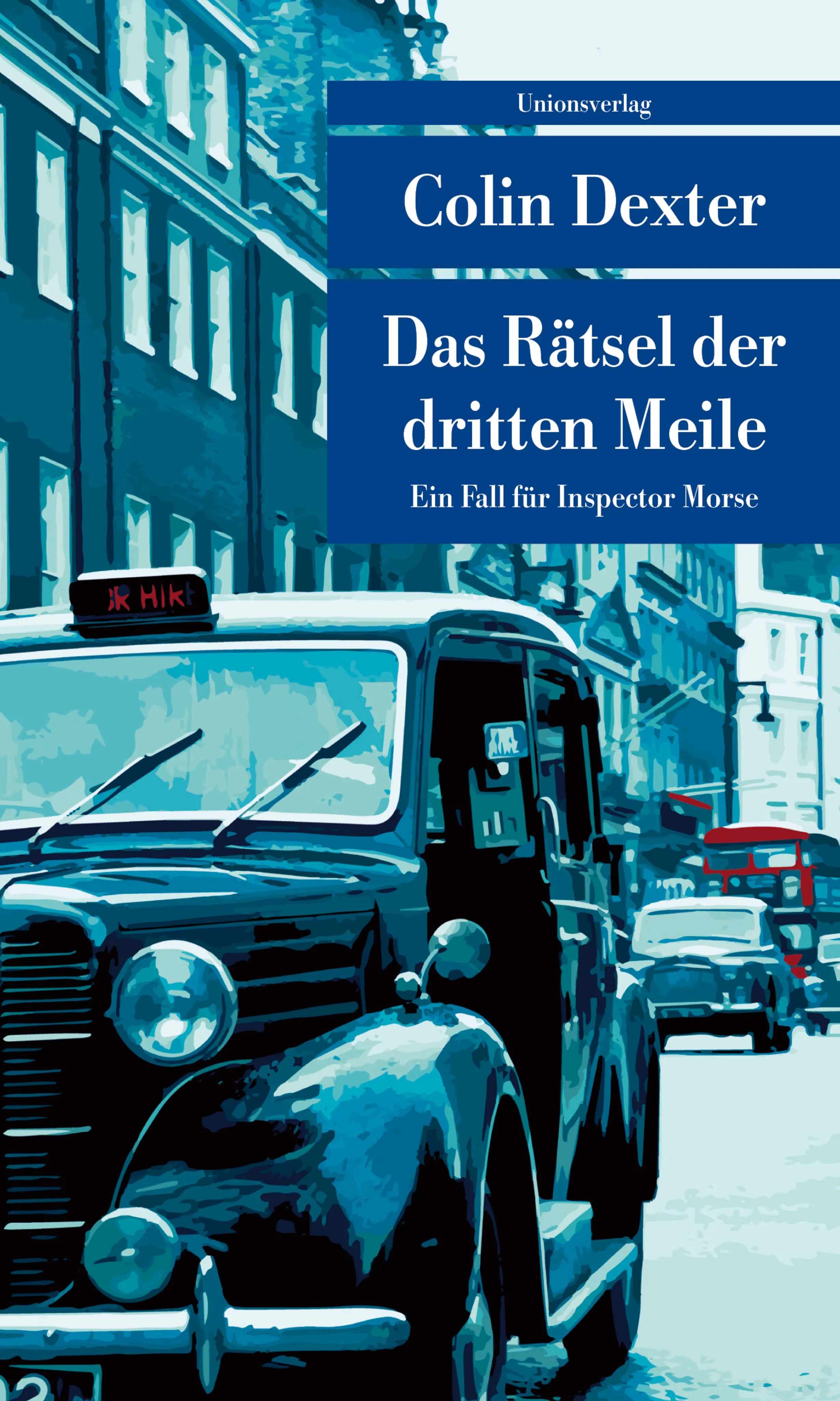 Buchcover von 'Das Rätsel der dritten Meile' - Taschenbuch von Colin Dexter
