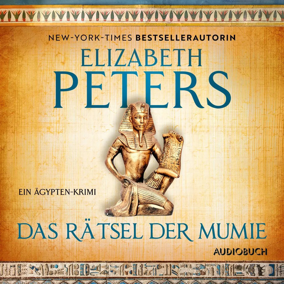 Cover: Das Rätsel der Mumie (Hörbuch Download) von Elizabeth Peters