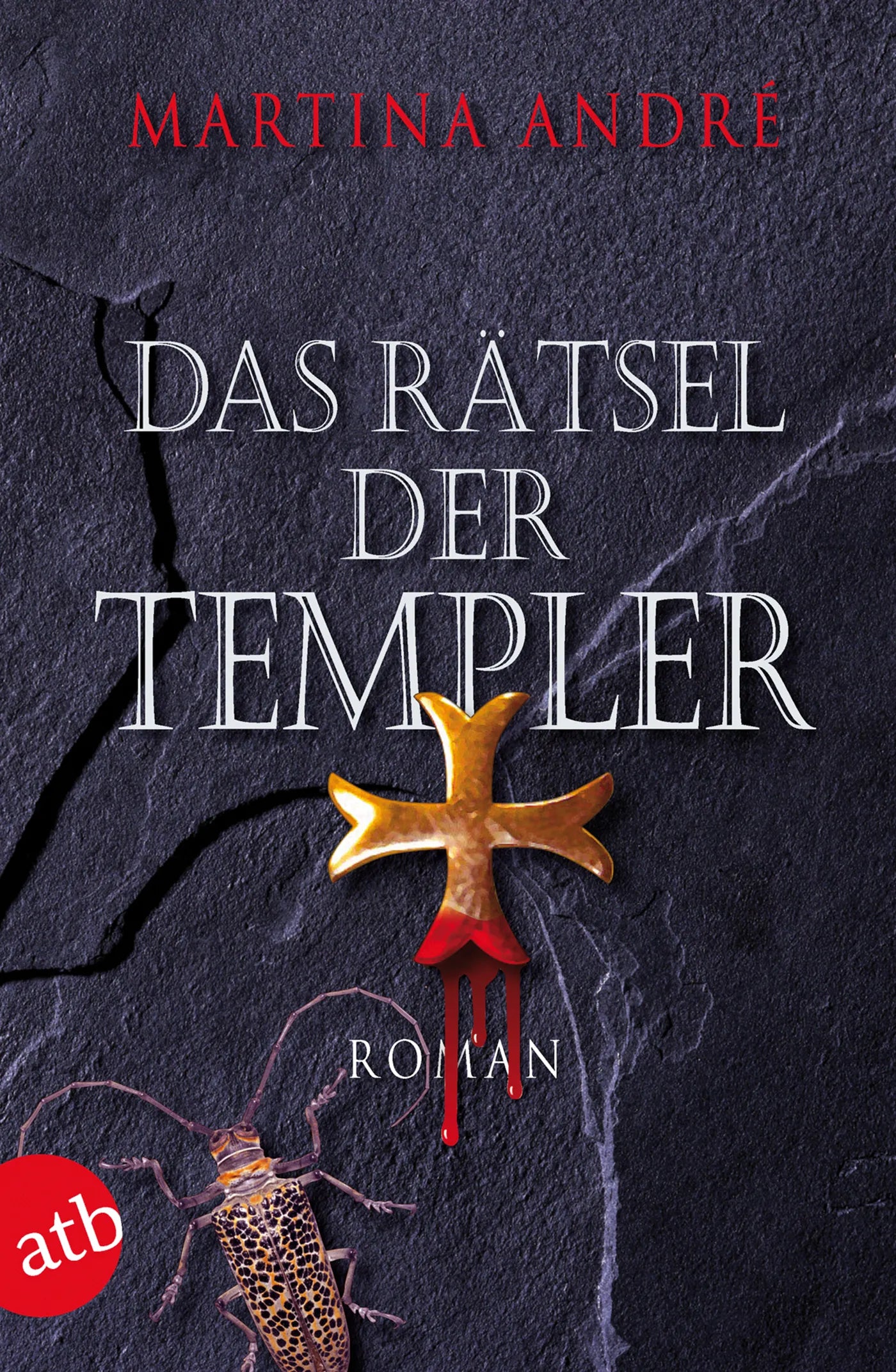Buchcover von 'Das Rätsel der Templer' - Taschenbuch von Martina André
