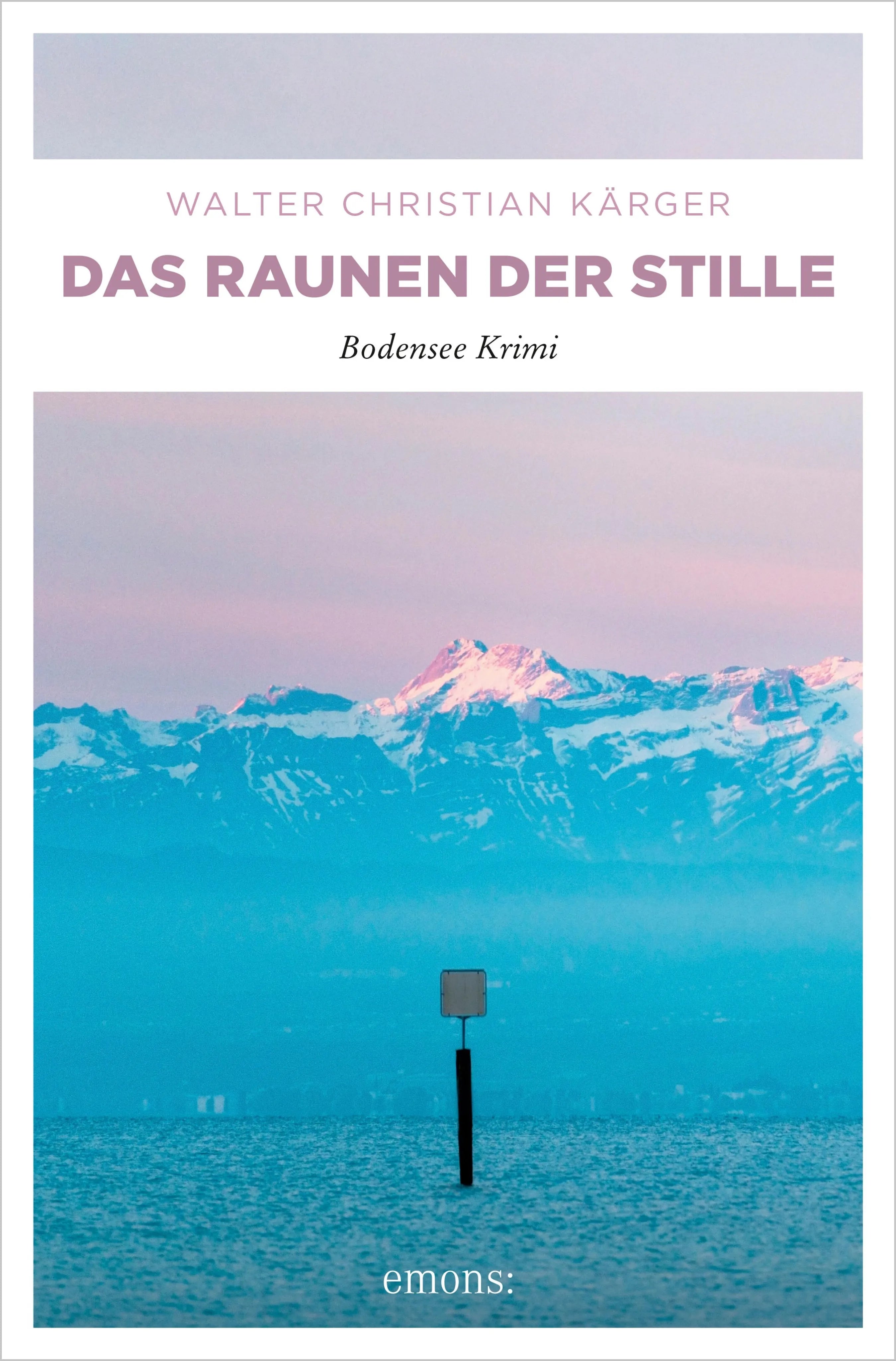Cover: Das Raunen der Stille (E-Book) von Walter Christian Kärger