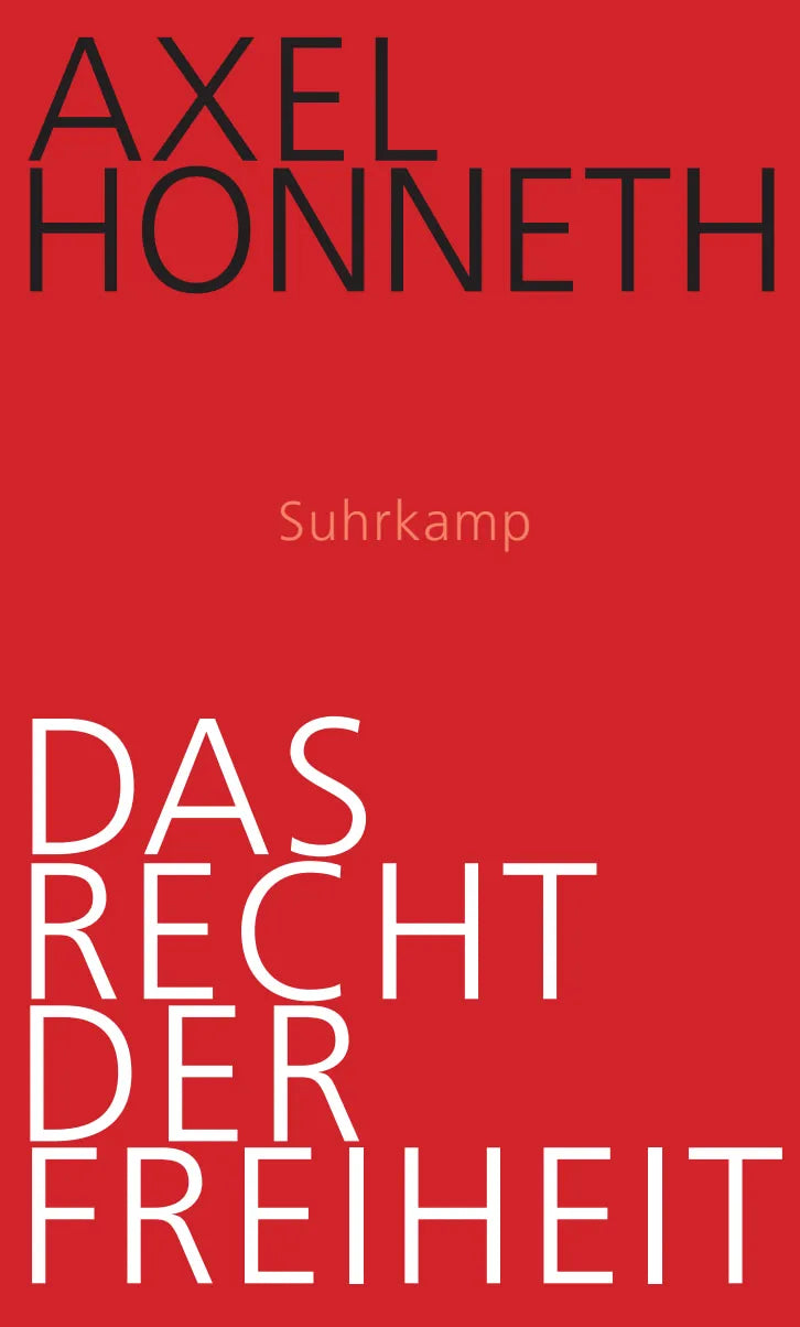 Buchcover von 'Das Recht der Freiheit' - Gebundene Ausgabe von Axel Honneth