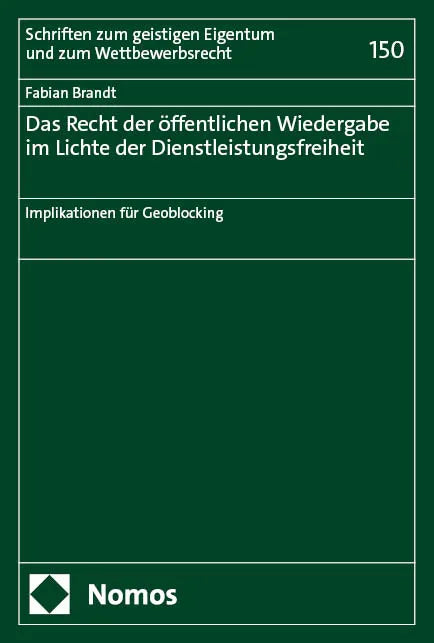 Cover: Das Recht der öffentlichen Wiedergabe im Lichte der Dienstleistungsfreiheit (E-Book) von Fabian Brandt