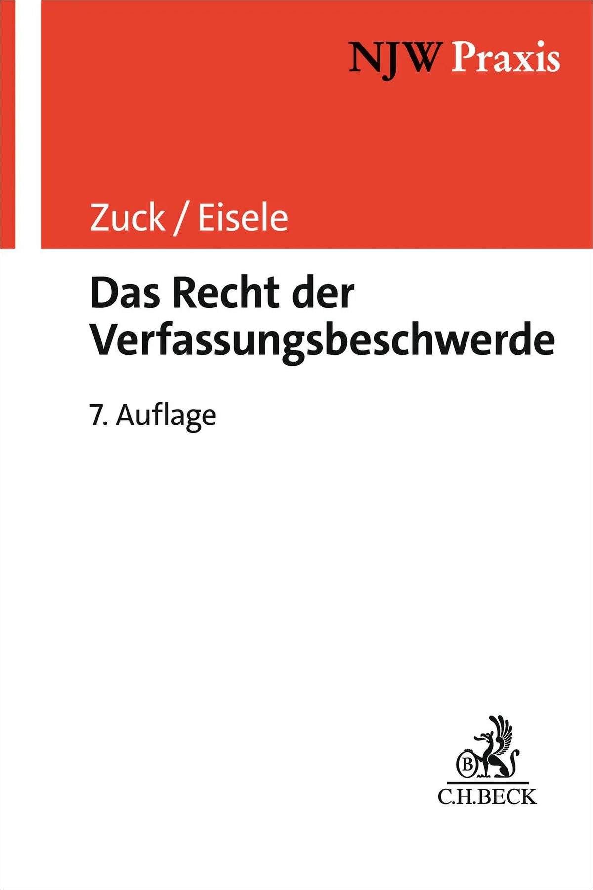 Cover: Das Recht der Verfassungsbeschwerde (Taschenbuch) von Holger Zuck