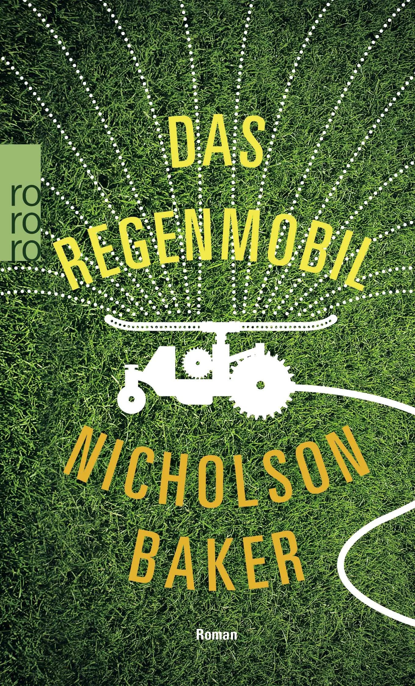 Buchcover von 'Das Regenmobil' - Taschenbuch von Nicholson Baker