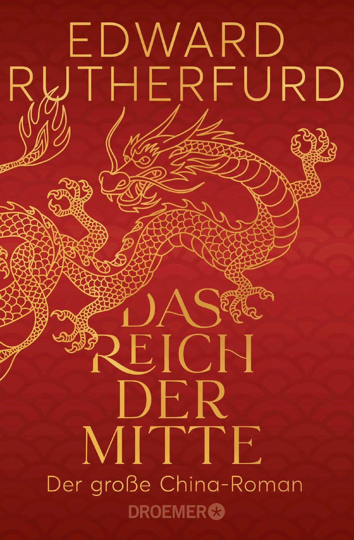 Buchcover von 'Das Reich der Mitte' - Taschenbuch von Edward Rutherfurd