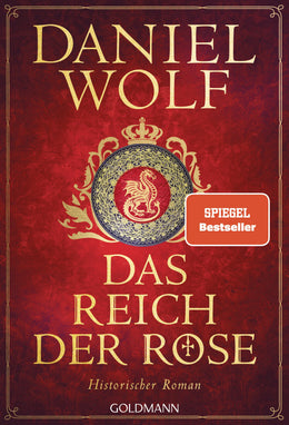 Cover: Das Reich der Rose (E-Book) von Daniel Wolf