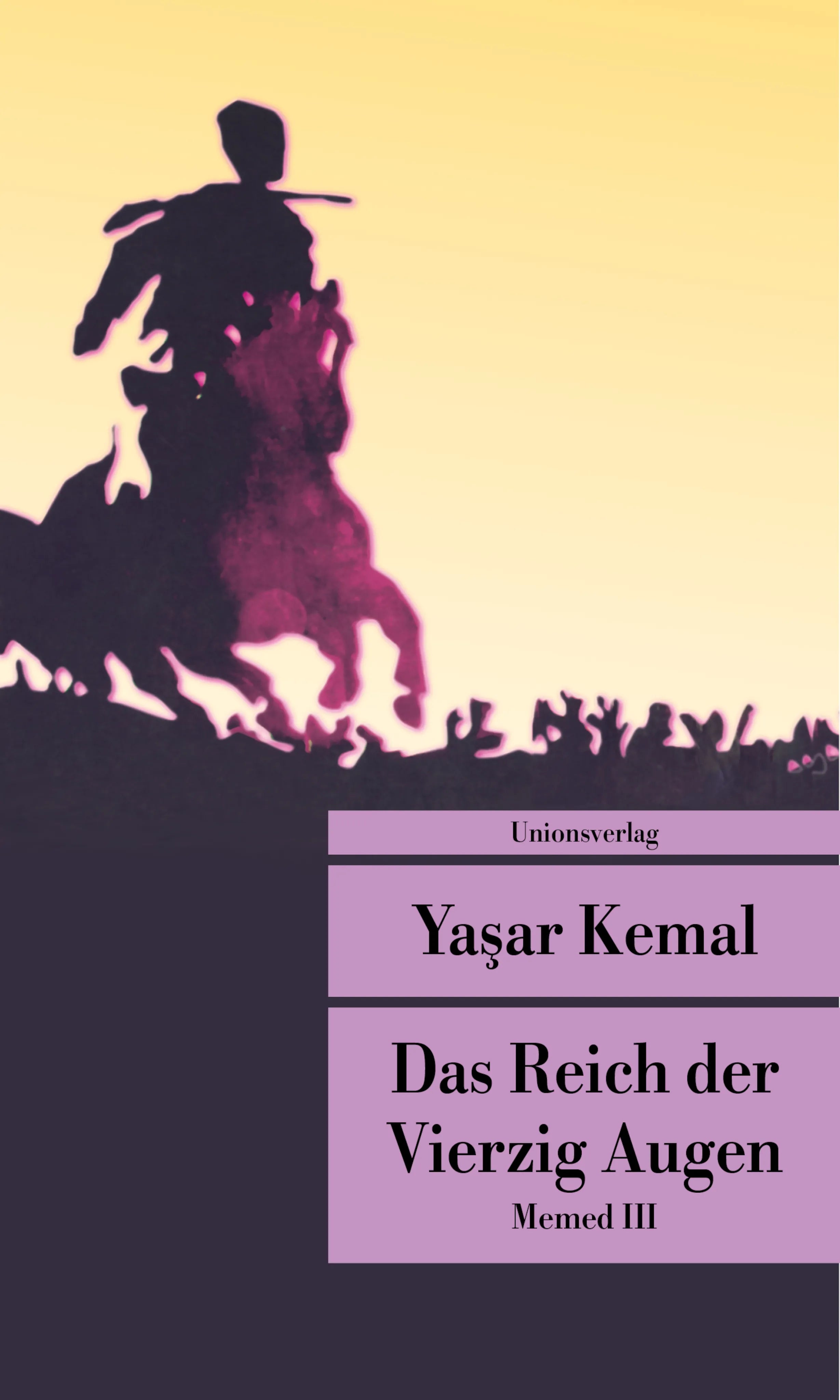 Buchcover von 'Das Reich der Vierzig Augen' - Taschenbuch von Yaşar Kemal