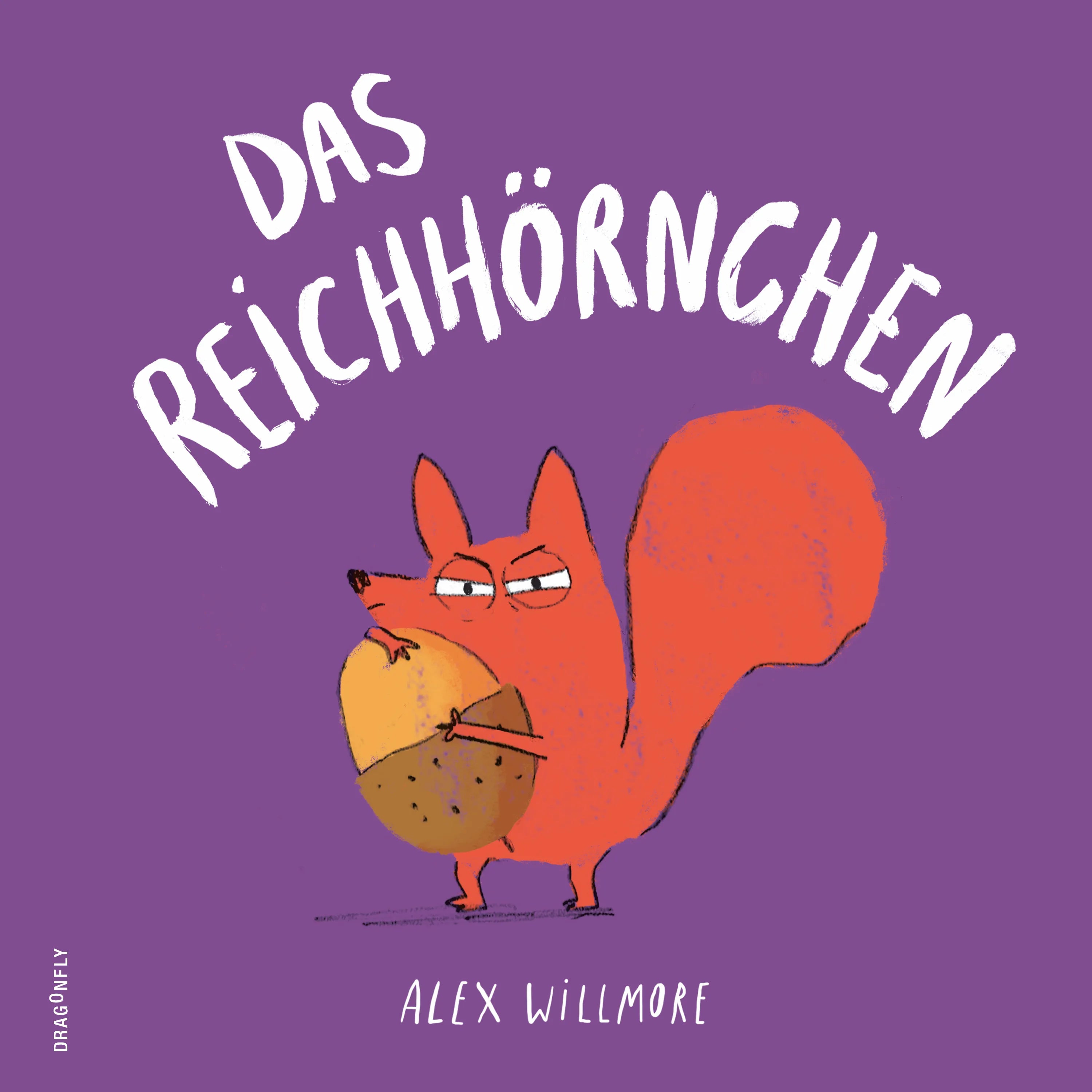 Buchcover von 'Das Reichhörnchen' - Gebundene Ausgabe von Alex Willmore